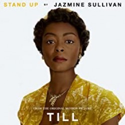 Jazmine Sullivan - Stand Up (From the Original Motion Picture Till)