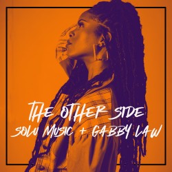 Solu Music & Gabby Law - The Other Side (Radio Edit)