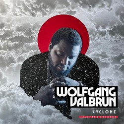 Wolfgang Valbrun - Cyclone