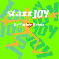 Staxx - Joy (Dr Packer Remix)