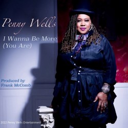 Penny Wells - I Wanna Be More